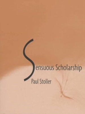 cover image of Sensuous Scholarship